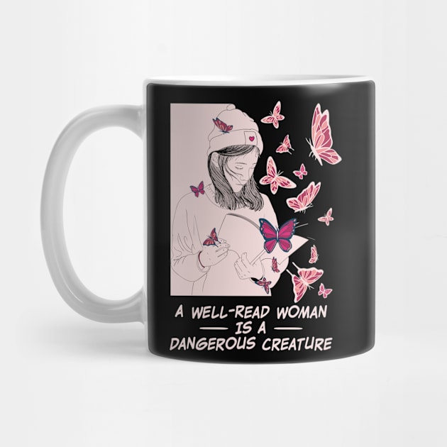 A Well-Read Woman Is A Dangerous Creature Book by Tom´s TeeStore